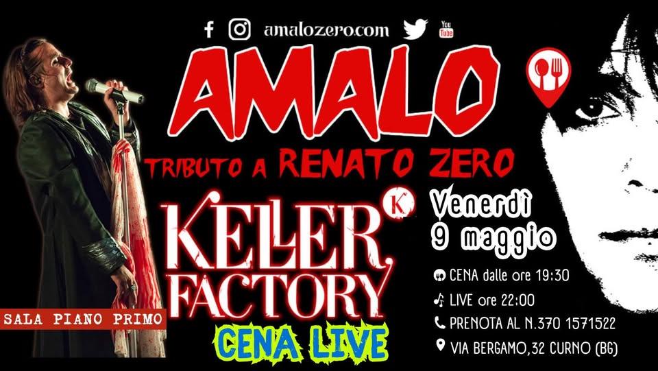 Cena Live con AMALO / Renato Zero tribute @ Keller - Curno (BG) - Piano Primo