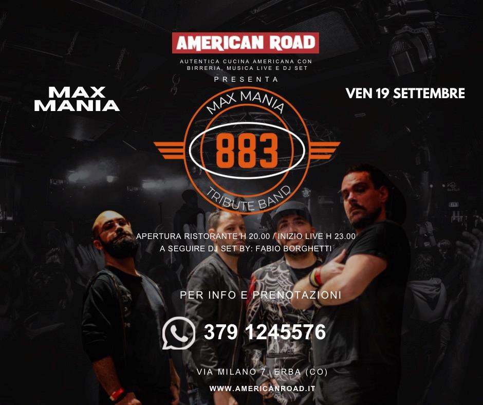 Max Mania • Venerdì 19 Settembre • American Road, Erba (CO)